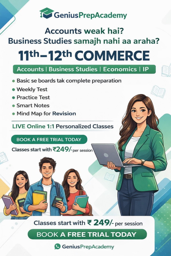 Score 90+ in 11th–12th Commerce — Join LIVE 1:1 Personalized Tuition Today