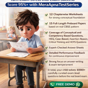 CBSE Test Series 2026 with 12 Chapterwise Worksheets & 15 Preboard Papers. 1000+ Questions, Expert Checked, Blueprint Based Preparation.
