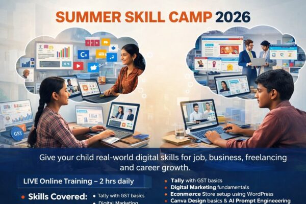 Summer Skill Camp 2026 – Tally GST + Digital Marketing + Ecommerce WordPress Course for Students (Class 9+) | Live Online Practical Training | AI & Canva Basics | Certificate